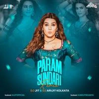 Param Sundari Remix Mp3 Song - Dj Jit x Dj Arijit